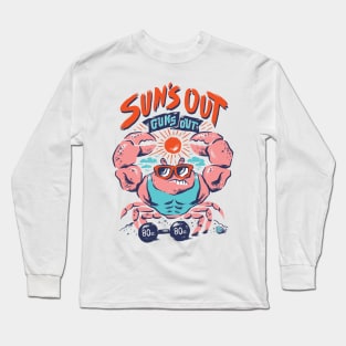 Suns Out Guns Out Long Sleeve T-Shirt